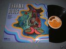 DHARMA BLUES ORIGINAL --SUPERB & RARE
