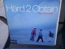 HARD 2 OBTAIN