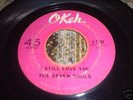 SEVEN SOULS On Okeh I Still Love You & I'm No Stranger