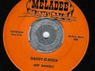 JEFF DANIELS Daddy-O-Rock/Hey Woman MELADEE original