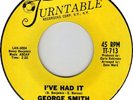 NORTHERN SOUL GEORGE SMITH I'VE HAD IT  BELGIUM LISTEN