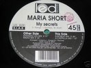 Maria Short - My Secrets (Led Records) ITALIAN ZONE