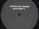 Beverly Hills 808303  - Acid Planet 4