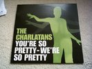 The Charlatans You're So Pretty 12
