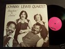 private JOHNNY LEWIS QUARTET Shuckin' 'N Jivin JARO LP