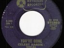 Northern Soul 45 CELEST HARDIE You're Gone on Reynolds