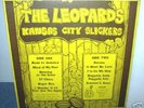 LEOPARDS  Kansas City Slickers  LP  private press