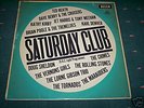 'SATURDAY CLUB' RARE VINYL UN-BOXED DECCA EX/CON
