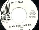 Judy Clay Do You Think That's Right Ember   Hear It