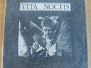 VITA NOCTIS : 1986 RARE EP - BELGIAN MINIMAL SYNTH MINT