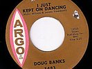 Doug Banks · I just kept on dancing  Northern Soul Argo