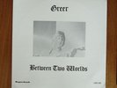 GREER: Between two Worlds ORIG US/73 PSYCH/PROG NM