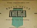 VARIOUS-THE HISTORY OF THE HOUSE SOUND OF CHICAGO