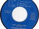 Royal Esquires - Ain't Gonna Run