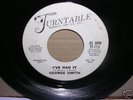 RARE NORTHERN SOUL GEORGE SMITH I'VE HAD IT TURNTABLE