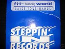 FTT feat WAND - RAISE YOUR HANDS (STEPPING OUT RECORDS)