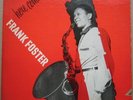 FRANK FOSTER Here comes ORIG 10