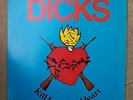 Dicks LP,Kill From The Heart, punk,KBD