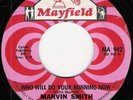 Northern Soul 45 MARVIN SMITH Who Will Do Your Running