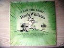 HANK WILLIAMS SR.ORIGINAL  I SAW THE LIGHT  E243