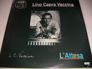 LP ITALIAN PROG LINO CAPRA VACCINA L'ATTESA - CAMISASCA