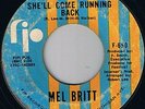 Mel Britt She'll come running back SUPER RARE NORTHERN