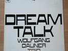 :: Dream Talk :: Wolfgang Dauner Trio :: NM ::