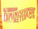 DJ SHADOW DIMINISHING RETURNS 2LP PARTY MIX RARE