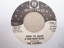 CAPREEZ - How To Make A Sad Man Glad. Original LISTEN