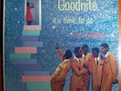 SPANIELS GOODNITE, TIME TO GO  '60 VJ MONO LP