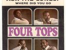 THE FOUR TOPS  45 RPM RECORD -  WITH SLEEVE
