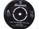 JACKIE WILSON *IT ONLY HAPPENS WHEN I LOOK AT YOU*UK 45
