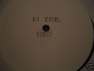 *LisTEn*DJ EXCEL-JUST WHEN YOU THOUGHT IT WAS SAFE