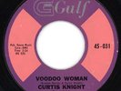 RARE NORTHERN SOUL 45 CURTIS KNIGHT VOODOO WOMAN LISTEN