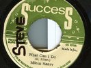 MILTON HENRY What Can I Do SUCCESS Records