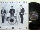 THE PLUGZ: Electify Me; 1979 vinyl LP; Autographed