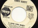CINDY SCOTT, I LOVE YOU BABY. RARE NORTHERN SOUL