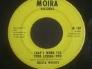 BELITA WOODS NORTHERN SOUL 45 THAT’S WHEN I’LL STOP LOV