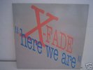 X-FADE-HERE WE ARE - MAX MUSIC ITALIAN ZONE-HEAR