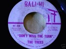 60s PSYCH GARAGE--TREES--DON'T MISS THE TURN--BALI -HI