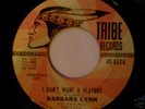 BARBARA LYNN -ON TRIBE -I DONT WANT A PLAYBOY-LISTEN