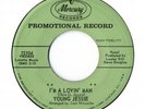 NORTHERN SOUL - RNB  45 - YOUNG JESSIE - MERCURY 72104