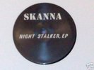 LOOK  SKANNA NIGHT STALKER E.P UNPLAYED
