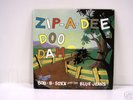 ZIP-A-DEE-DOO-DAH /BOB-B-SOXX/BLUE JEANS LP MINT-/MINT-
