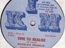 RUDOLPH FRANCIS-TIME TO REALISE. K.I.M 12