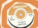 CURIOSITY SHOPPE BABY I NEED YOU 1968 DERAM DM 220