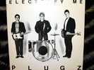 Electrify Me, The PLugz, original LP Plugz Records 1979