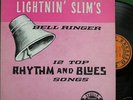 Lightnin Slim - Bell Ringer - Excello - Blues LP