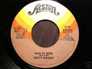 70's Soul 45 BETTY WRIGHT on ALSTON Man Of Mine