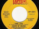 Northern Soul 45 CHOICE OF COLOUR Your Love on APT